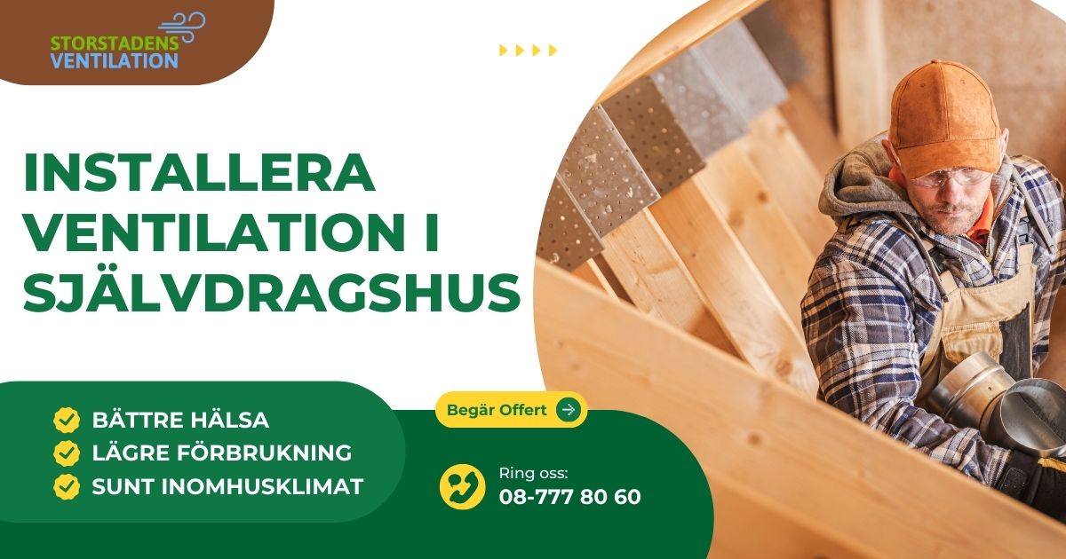 installera ventilation i självdragshus