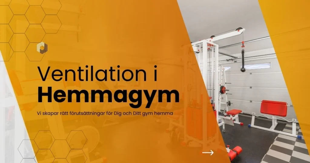 ventilation i Hemmagym i villa eller radhus
